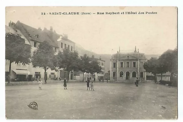 39  Saint Claude  Rue Reybert Et Hotel Des Postes