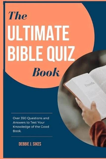 LE LIVRE DE quiz biblique ultime : plus de 350 questions et réponses ...