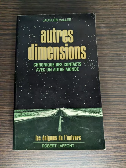 Autres Dimensions Jacques Vallée Extraterrestre Alien Ufo Soucoupe Volante Ovni