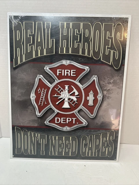 Fire Department Real Heroes Don't Need Capes Firefighter USA Metal Sign