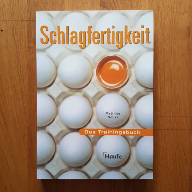 Schlagfertigkeit. Das Trainingsbuch von Matthias Nöllke | Buch | Zustand gut