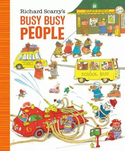 Richard Scarry's Busy Busy People [Richard Scarry's BUSY BUSY Board Books]    Ac