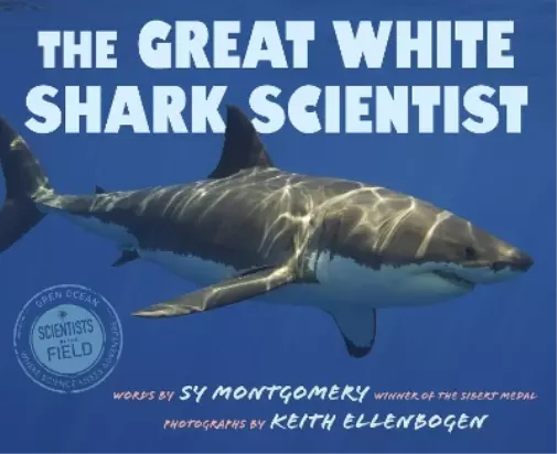 Sy Montgomery Great White Shark Scientist (Taschenbuch)