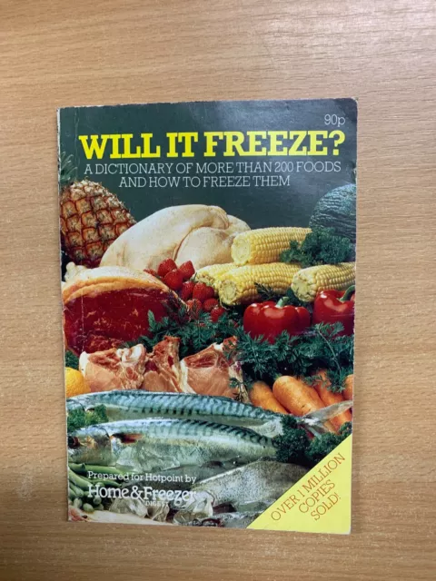 1985 " Will It Freeze ?" Dictionary Auf Kühl 200 Lebensmittel Taschenbuch Buch (