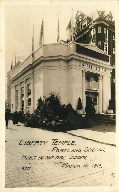 Real Photo Postcard Liberty Temple, Portland, Oregon - Built 1 Day, March 1918