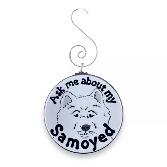 Samoyed Mini Ornament Ask Me About My Dog Holiday Decor Handmade Portrait Gift