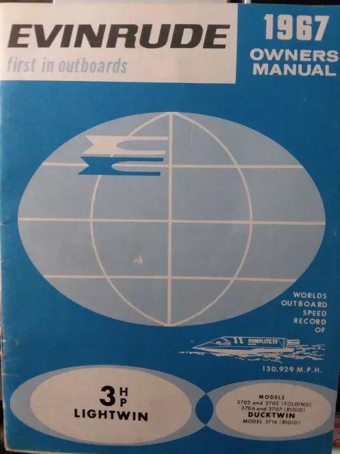 Evinrude 3 h.p Folding 3702 & Rigid 3706 Outboard Boat Motor 1967 Owners Manual