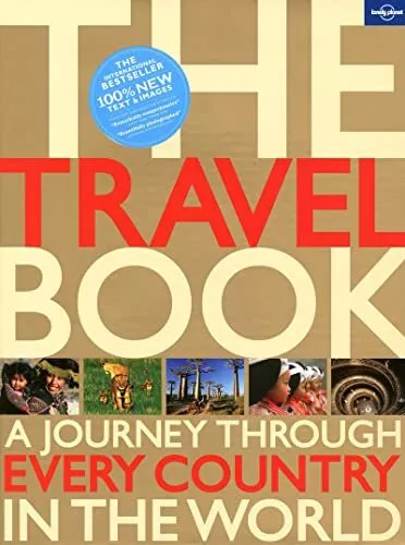 The Travel Book: A Journey Through Every Country in... by Lonely Planet Hardback
