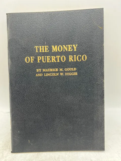 Whitman The Money of Puerto Rico Coin Book - Maurice Gould / Lincoln Higgie