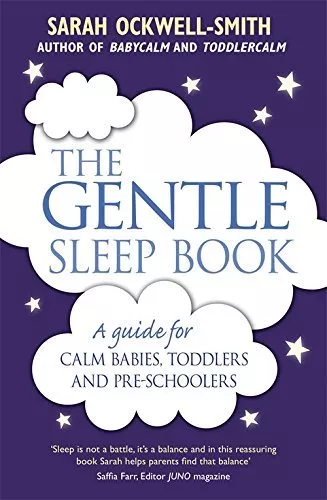 The Gentle Sleep Book: For calm babies, toddlers and pre-schoolers By Sarah Ock