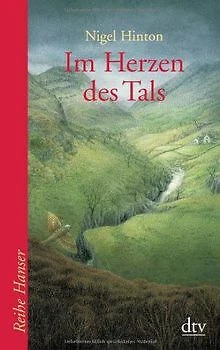 Im Herzen des Tals: Roman von Hinton, Nigel | Buch | Zustand gut