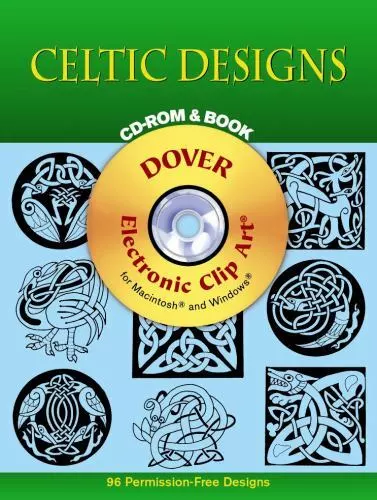 Celtic Designs CD-ROM and Book [With CDROM] by Dover Publications Inc