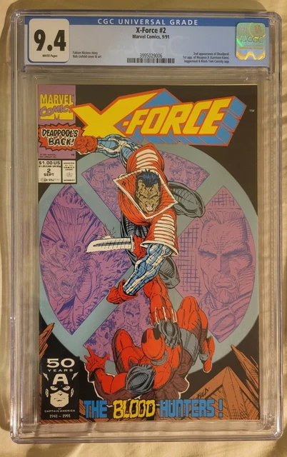 X-Force #2 CGC 9.4  2nd app. Deadpool 1st app. Weapon X Marvel Rob Liefeld