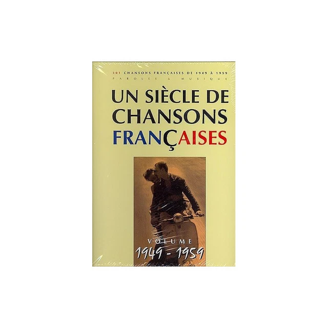 Un siècle de chansons françaises 1949-1959 - Piano, Voix, Guitare