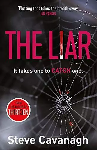 The Liar: Eddie Flynn Book 3 - Paperback By Steve Cavanagh - GOOD