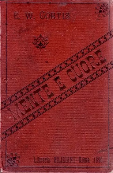 Mente e Cuore di Cortis 1888 RARISSIMO libro antico bambini Cremona Filiziani ed