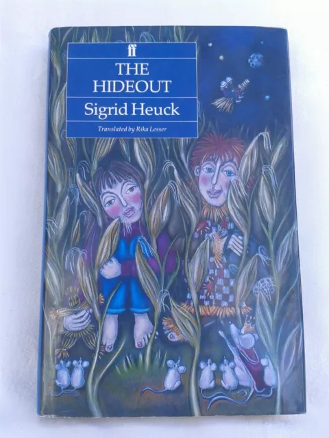Sigrid Heuck. The Hideout. Illustrated Hardback in Dustjacket. 1st UK Ed. 1991