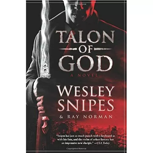 Talon of God: A Novel - Paperback NEW Snipes, Wesley 03/05/2018