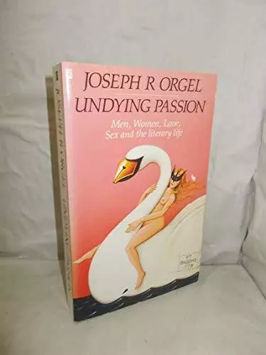 Undying Passion,Joseph Orgel