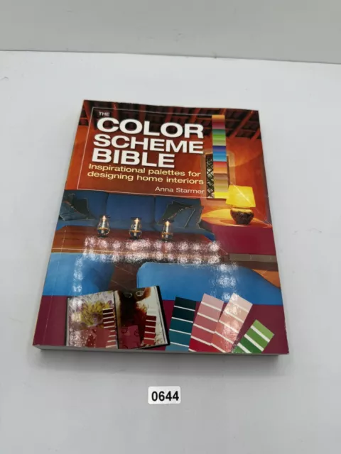 The Color Scheme Bible: Inspirational Palettes for Designing Home Interiors