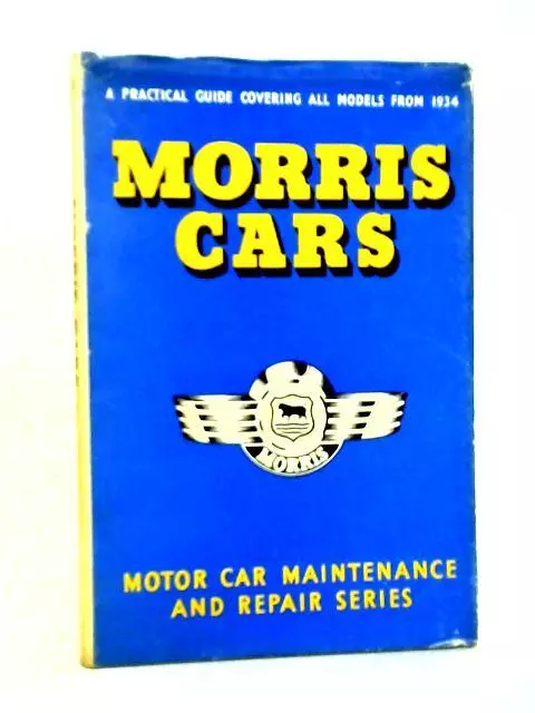 Morris Cars: A Practical Guide To Maintenance (T.B.D Service - 1956) (ID:48275)