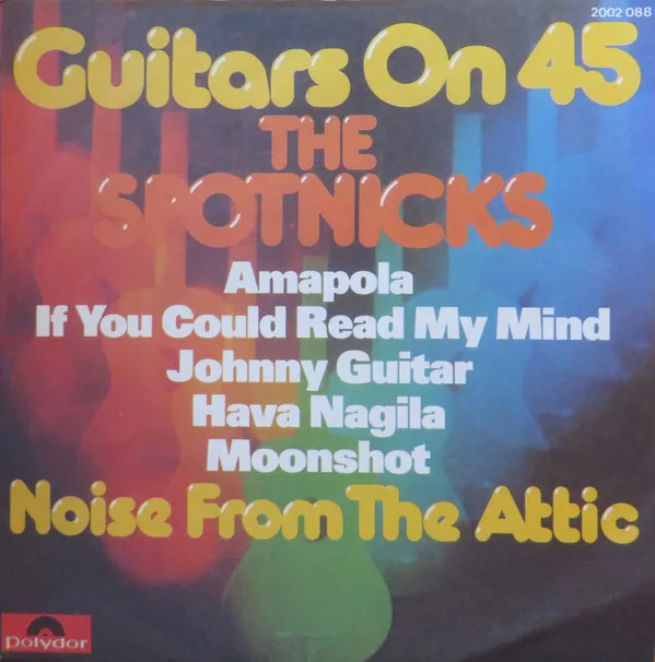 The Spotnicks - Guitars On 45 (7", Single)