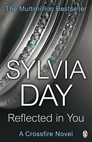 Reflected in You (Crossfire, Book 2) by Day, Sylvia, Good Used Book (Paperback)