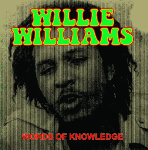Willie Williams Words of Knowledge (Vinyl) 12" Album