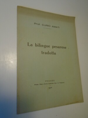 1928 AUTOGRAFO AMATI CURIO BILINGUE PESARESE TRADOTTA PESARO SC130 