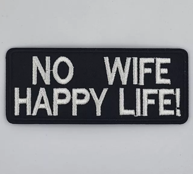 NO WIFE HAPPY LIFE Biker Harley Davidson Motorcycle Vest Patches Iron Sew On