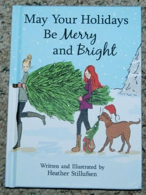 NEW BMA May Your Holidays Be Merry and Bright Heather Stillufsen Hardcover Book