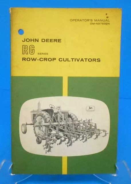 John Deere RG4 RG6 RG430 RG630 Row Crop Cultivators Operators Manual N97632N