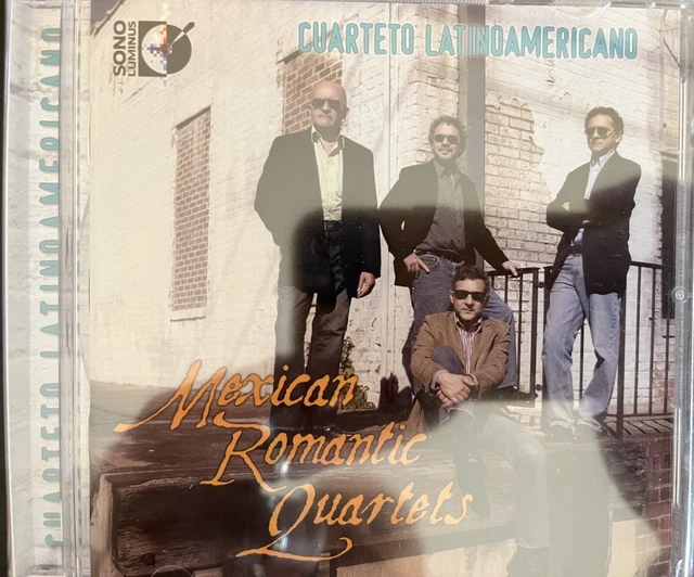 CUARTETO LATINOAMERICANO - Mexican Romantic Quartets CD BRAND NEW! Sono Luminus