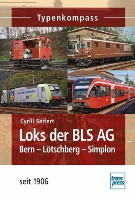 Loks der BLS AG | Buch | 9783613714519