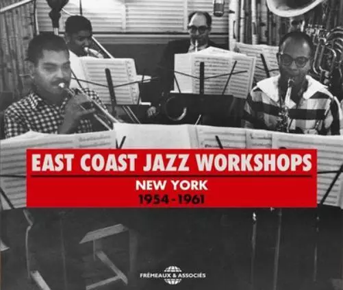 Various Artists East Coast Jazz Workshops: New York, 1954-1961 (CD) Album