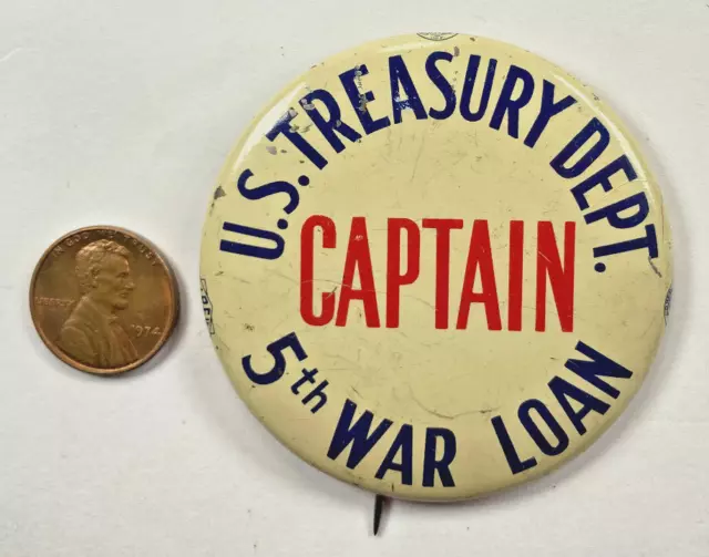 Vintage WWII U.S. Treasury Dept. 5th War Loan CAPTAIN Pinback Badge Pin