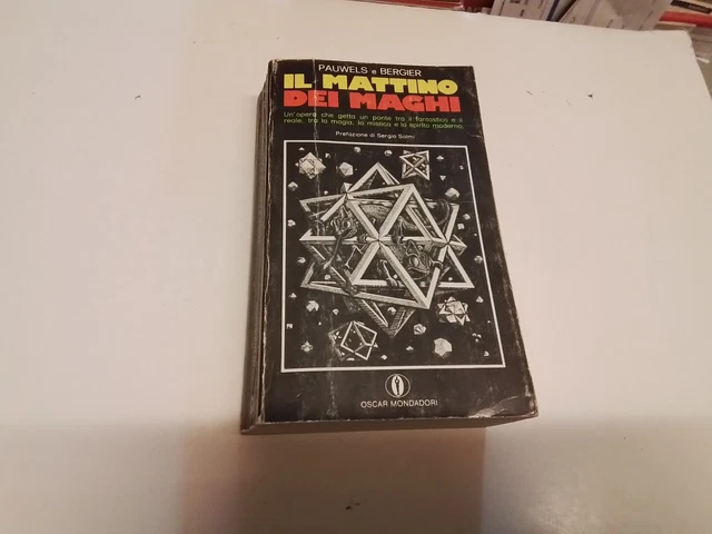 PAUWELS E BERGIER - IL MATTINO DEI MAGHI - OSCAR MONDADORI - 1971 , 29o24