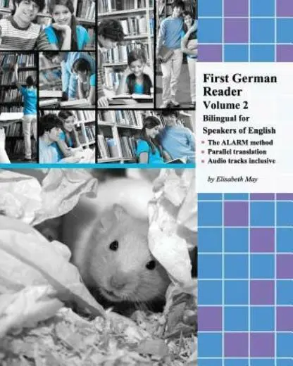First German Reader (Volume 2) Bilingual For Speakers Of English: Elementar...