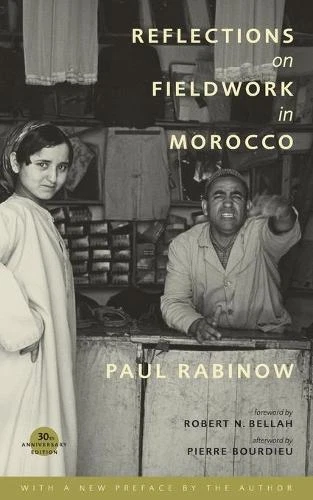 Jean Rabinow PAUL RABINOW REFLECTIONS on Fieldwork in Morocco (Poche) EUR 45,19 ...