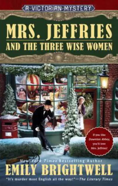 Mrs. Jeffries #36: Mrs. Jeffries and the Three Wise Women by Emily Brightwell (2