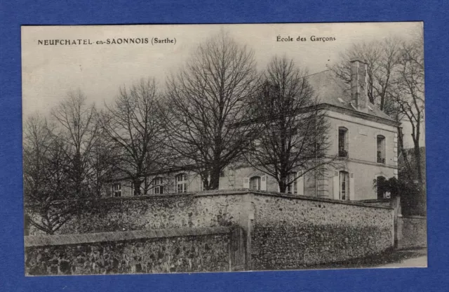Cf / postcard - CPA / Neuchatel-en-Saonnois / Saosnois School of Boys 72