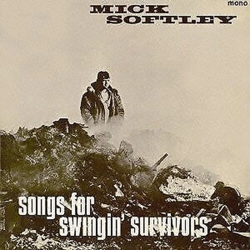 Songs for Swingin Survivors, Mick Softley, Audio CD, New, FREE