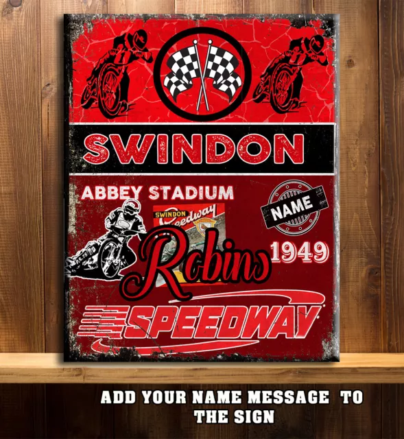 PERSONALISED SWINDON ROBINS SPEEDWAY FANS RETRO Metal Sign RS365