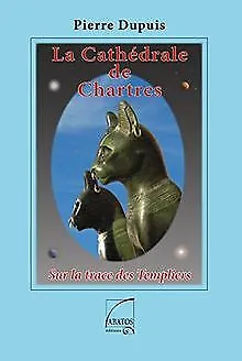 La Cathdrale de Chartres von Pierre Dupuis | Buch | Zustand sehr gut