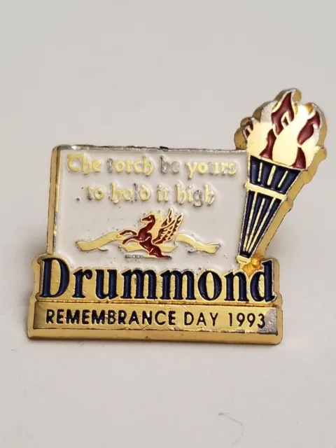 Remembrance Day 93 Drummond The Torch Be Yours To Hold It High Lapel Pin 1559