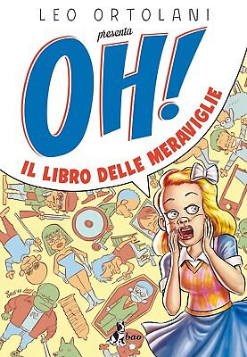 Oh! Il Libro delle meraviglie - Leo Ortolani - Panini Comics ITALIANO #MYCOMICS