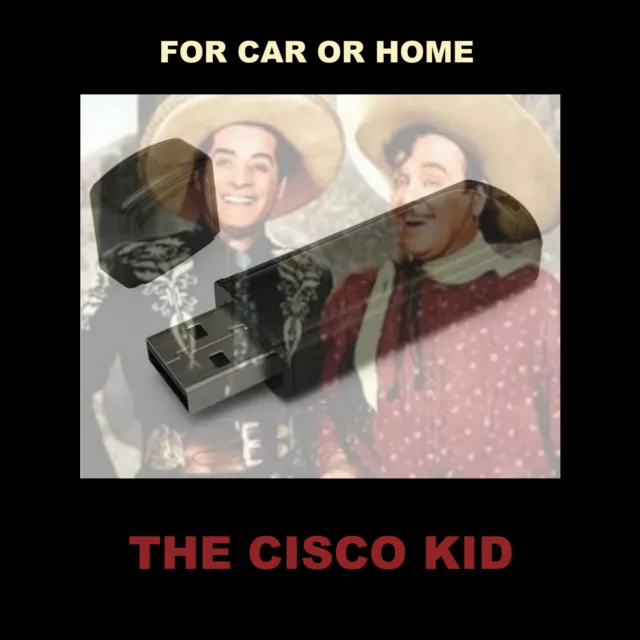 The Cisco Kid.  Enjoy All 362 Old-Time Radio Westerns On A Usb Flash Drive