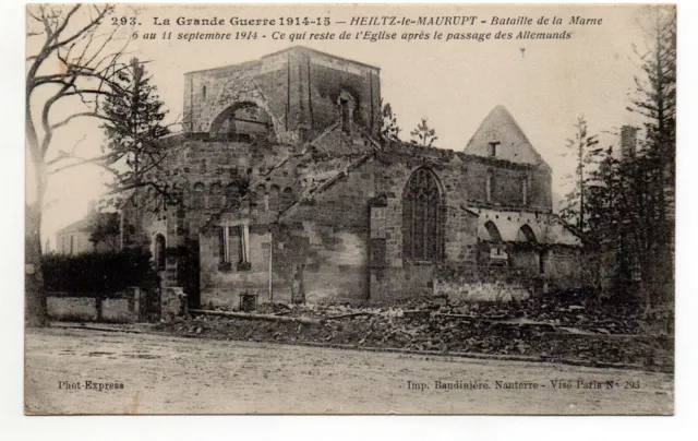 HEILTZ LE MAURUPT - Marne - CPA 51 - Grande Guerre - ruines de l'église