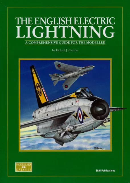 The English Electric Lightning - A Comprehensive Guide  (SAM Pubs) - New Copy