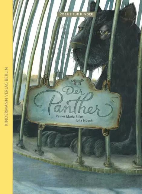 Der Panther | Rainer Maria Rilke | 2018 | deutsch
